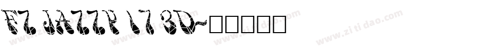 FZ JAZZY 17 3D字体转换